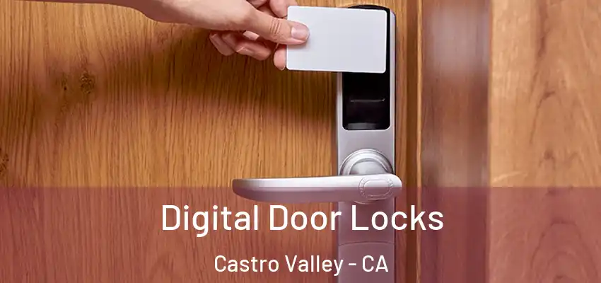 Digital Door Locks Castro Valley - CA