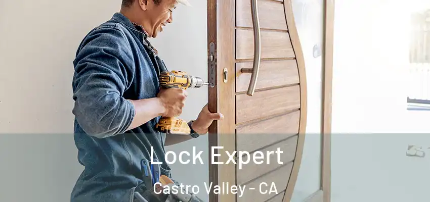 Lock Expert Castro Valley - CA