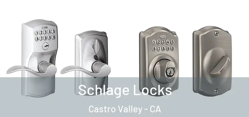 Schlage Locks Castro Valley - CA