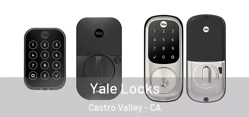  Yale Locks Castro Valley - CA